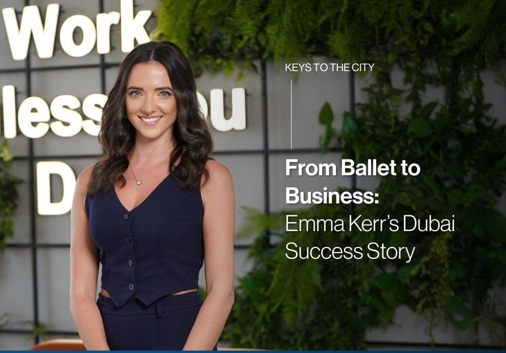 From Ballet to Business: Emma Kerr’s Dubai Success Story