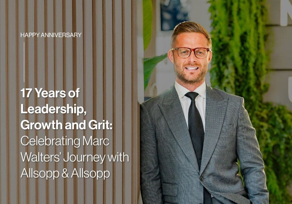 17 Years of Leadership, Growth and Grit: Celebrating Marc Walters’ Journey with Allsopp & Allsopp
