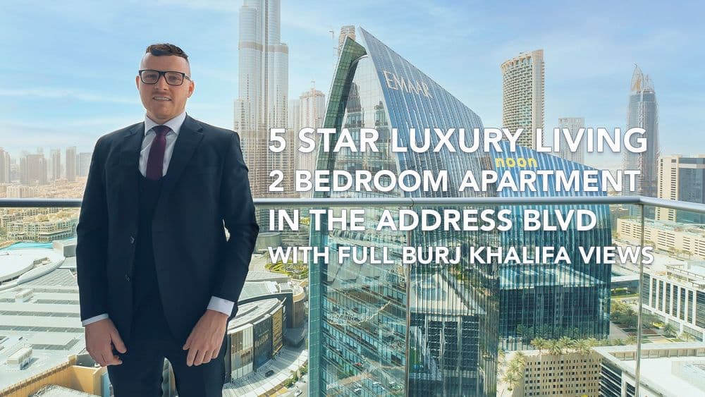 5 Star Luxury Living 2 Bedroom Apartment in The Address BLVD with Full Burj Khalifa Views