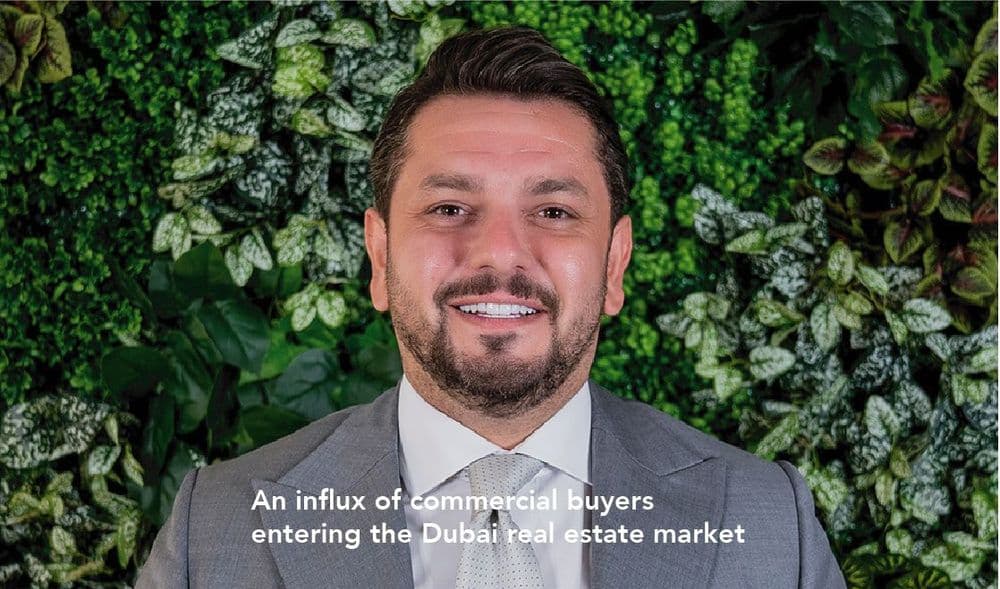 An influx of commercial buyers entering the Dubai real estate market