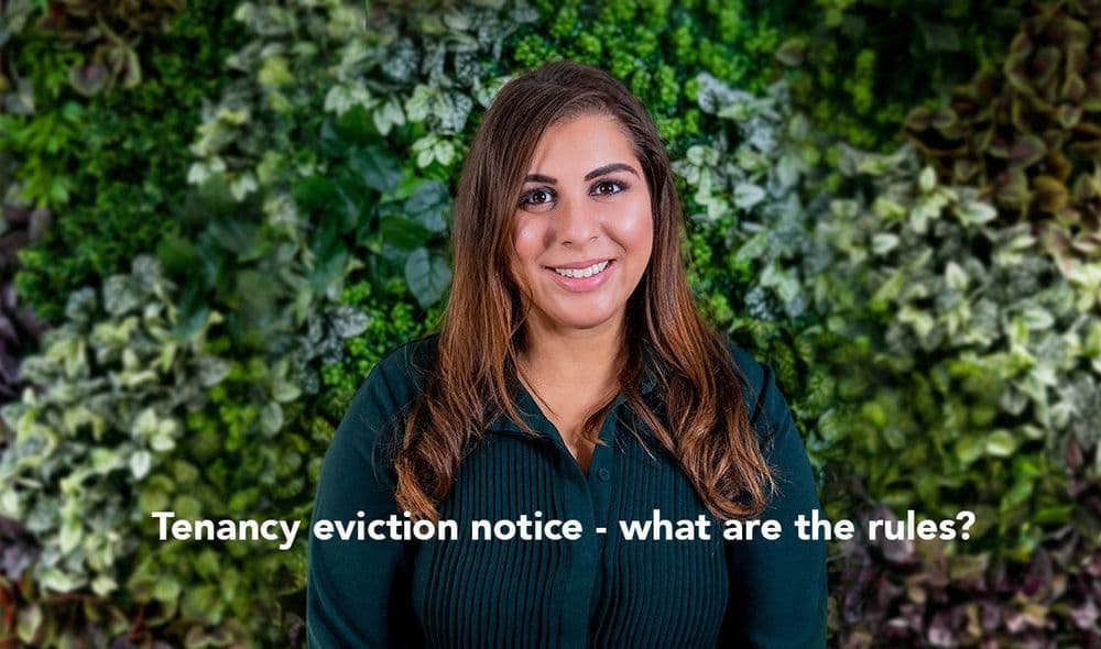 Tenancy eviction notice - what are the rules?