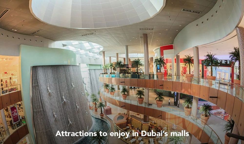 Attractions to enjoy in Dubai’s malls