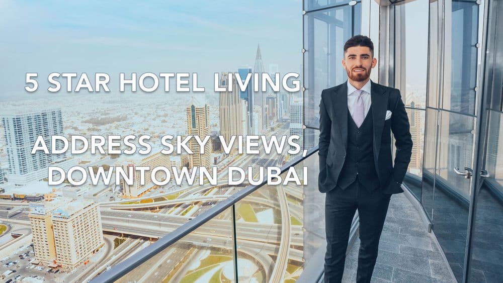 5 Star Hotel Living. Address Sky Views, Downtown Dubai