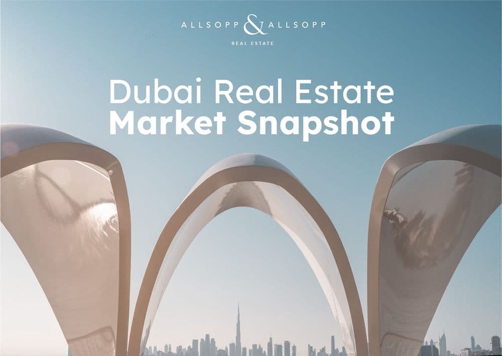 Allsopp & Allsopp: February 2023 Dubai Real Estate Market Snapshot
